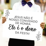 Placa De Casamento Entrada Jesus Convidado Dono Mdf 20x30
