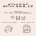 Personalize seu kit: envie a referência e receba o projeto final
