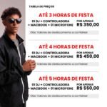Tabela de preços de DJ para festa em São Paulo: 3h, 4h e 5h com controladora, MacBook e microfone (som do cliente)